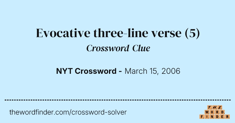 Evocative three-line verse crossword clue image