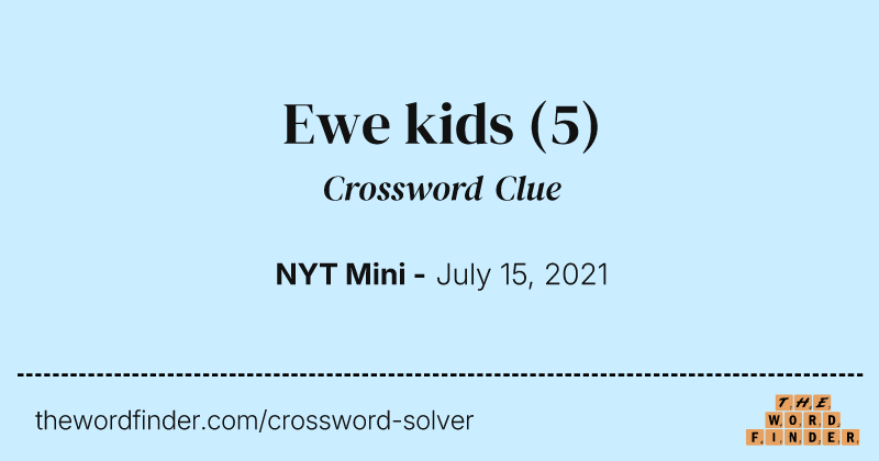 Ewe kids crossword clue image