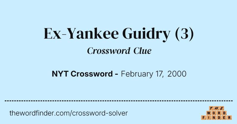 Ex-Yankee Guidry crossword clue image