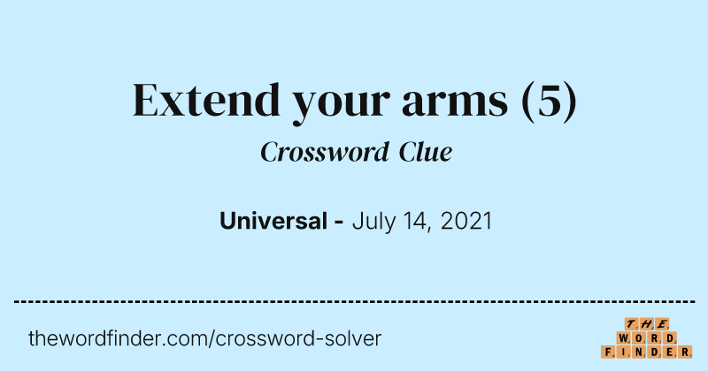 Extend your arms crossword clue image