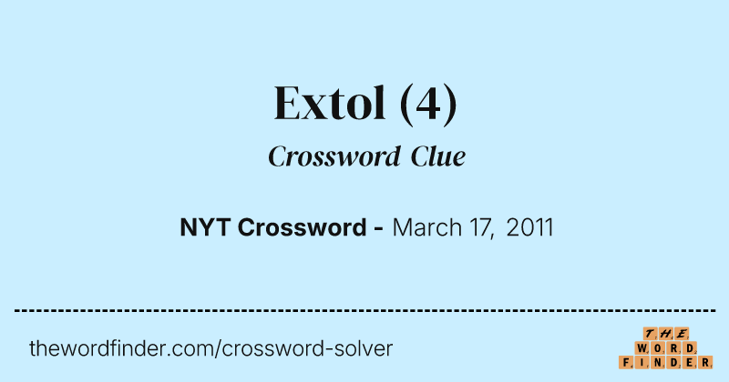 Extol crossword clue image