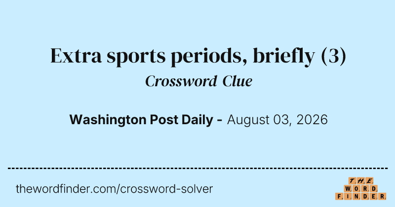 Extra sports periods, briefly crossword clue image