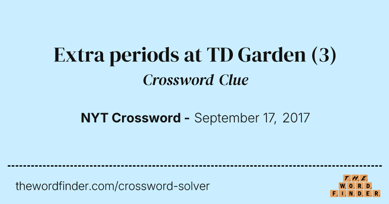 Extra periods at TD Garden crossword clue image