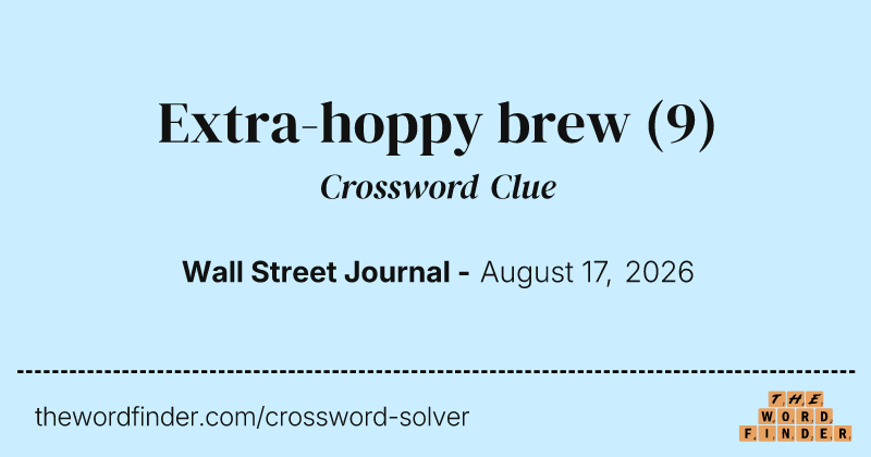 Extra-hoppy brew crossword clue image
