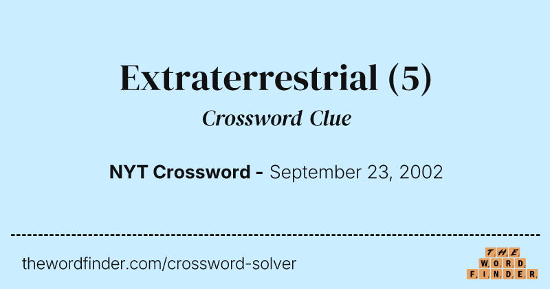 Extraterrestrial crossword clue image