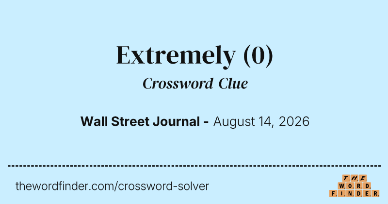 Extremely crossword clue image