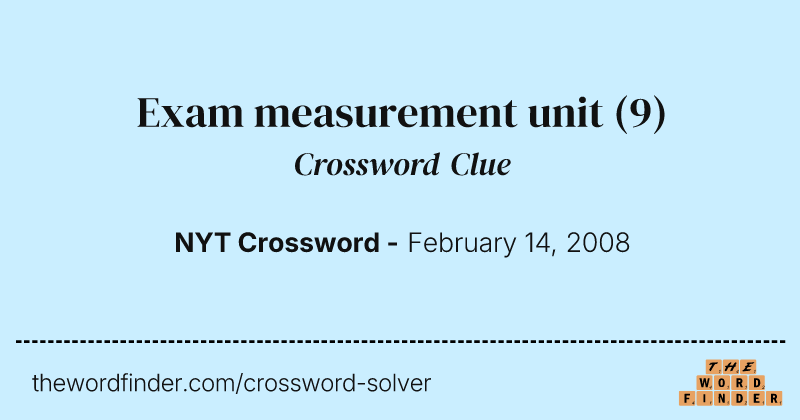 Exam measurement unit crossword clue image