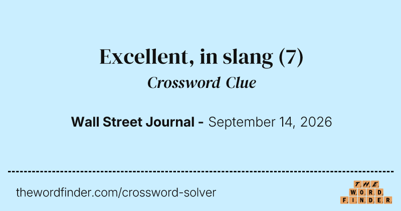 Excellent, in slang crossword clue image