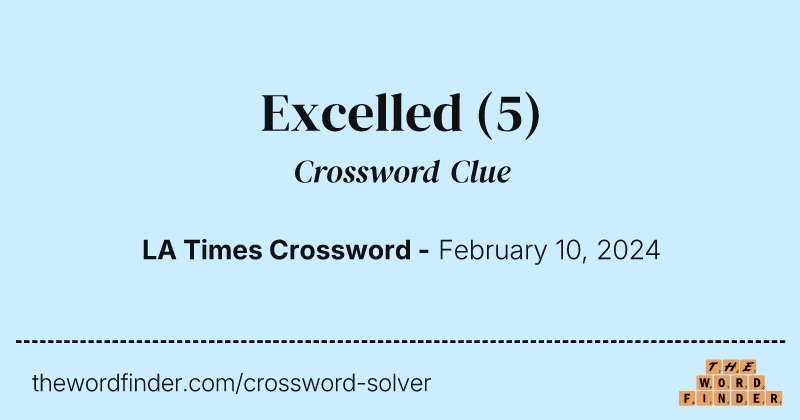 Excelled crossword clue image