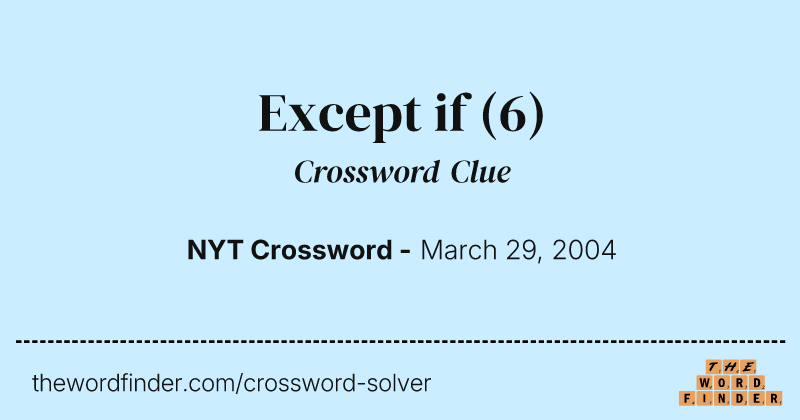 Except if crossword clue image