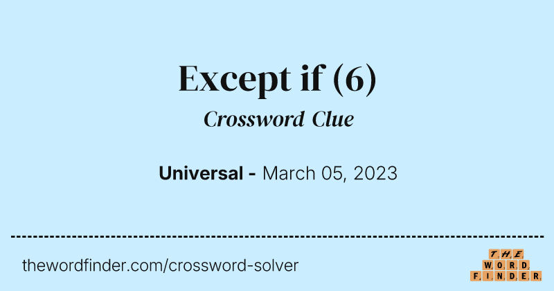 Except if crossword clue image