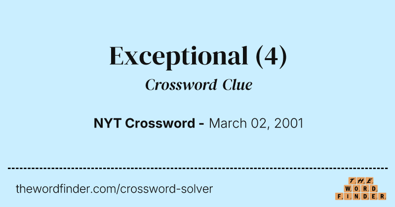 Exceptional crossword clue image