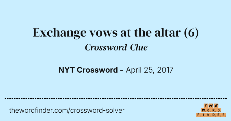 Exchange vows at the altar crossword clue image