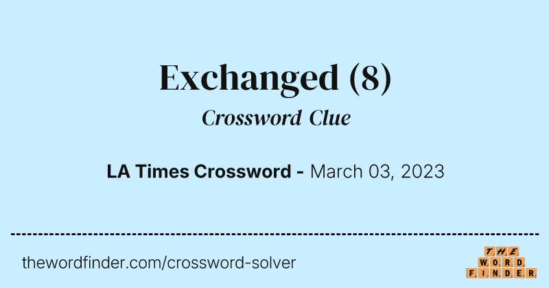 Exchanged crossword clue image