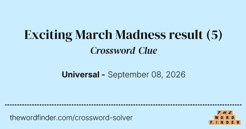 Exciting March Madness result crossword clue image