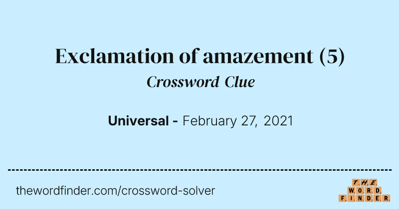 Exclamation of amazement crossword clue image