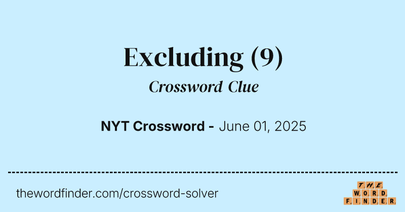 Excluding crossword clue image