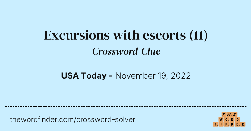 Excursions with escorts crossword clue image