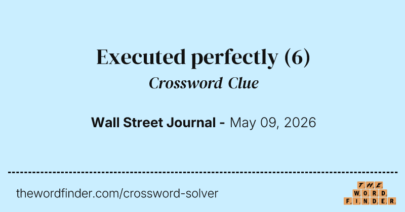 Executed perfectly crossword clue image