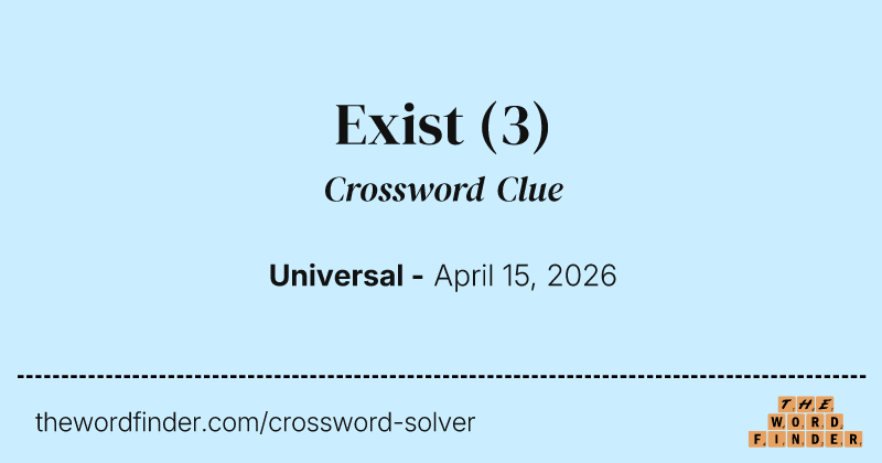 Exist crossword clue image