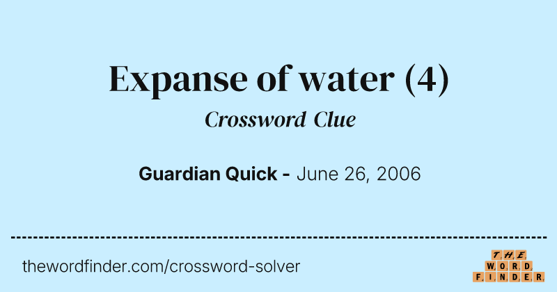 Expanse of water crossword clue image