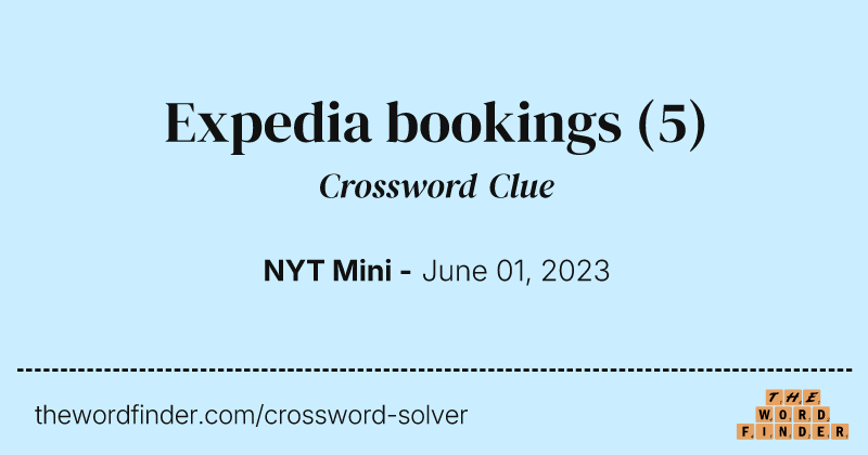 Expedia bookings crossword clue image