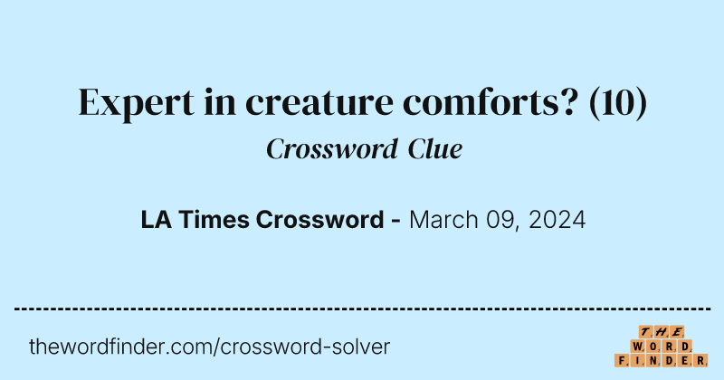 Expert in creature comforts? crossword clue image