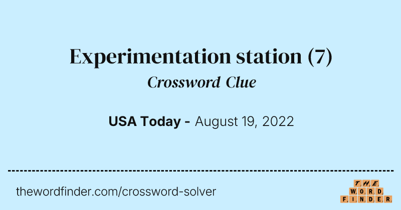 Experimentation station crossword clue image