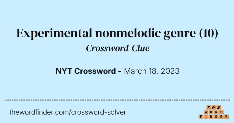Experimental nonmelodic genre crossword clue image