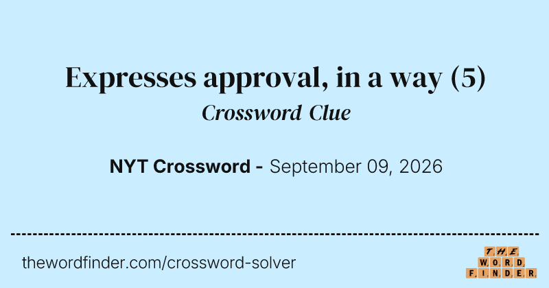 Expresses approval, in a way crossword clue image