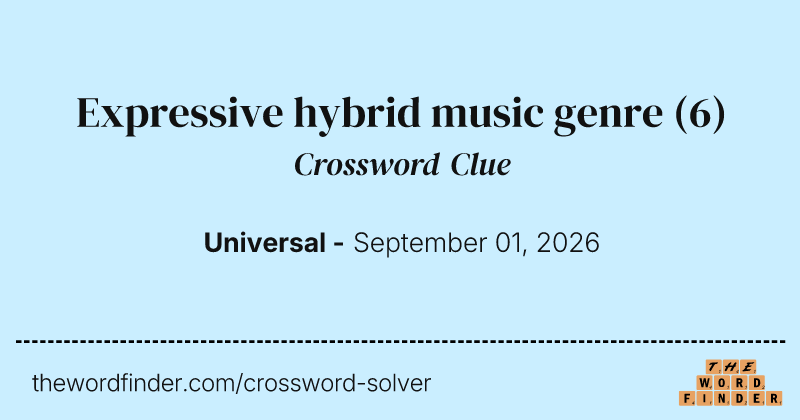 Expressive hybrid music genre crossword clue image