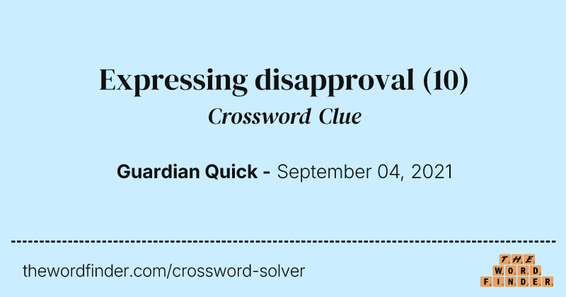 Expressing disapproval crossword clue image