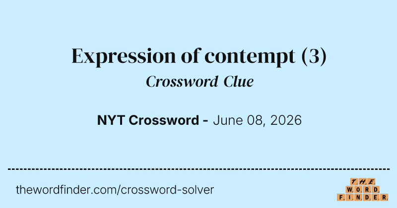 Expression of contempt crossword clue image