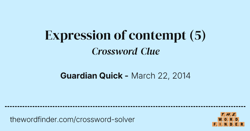 Expression of contempt crossword clue image