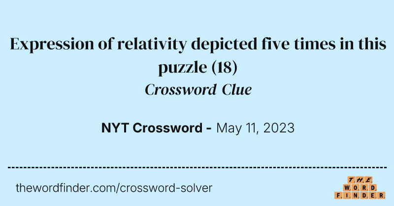 Expression of relativity depicted five times in this puzzle crossword clue image