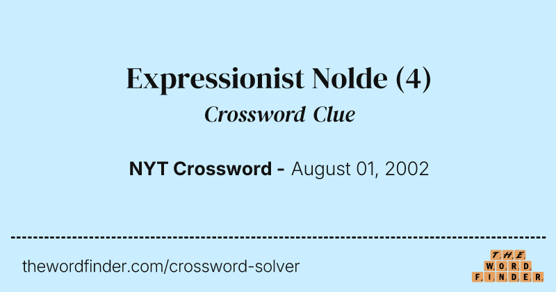 Expressionist Nolde crossword clue image
