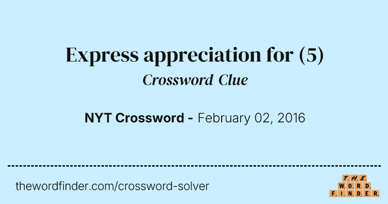Express appreciation for crossword clue image
