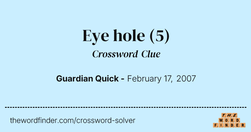 Eye hole crossword clue image