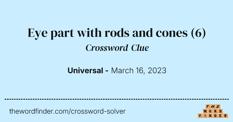 Eye part with rods and cones crossword clue image
