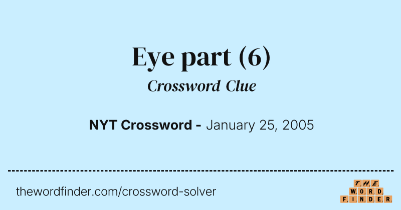 Eye part crossword clue image