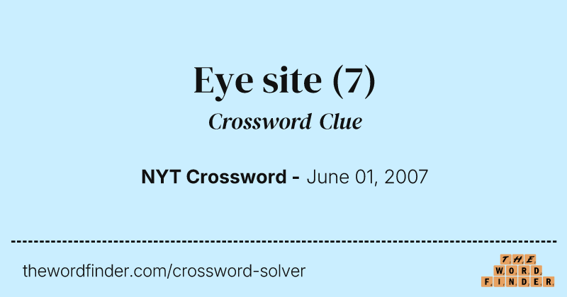Eye site crossword clue image