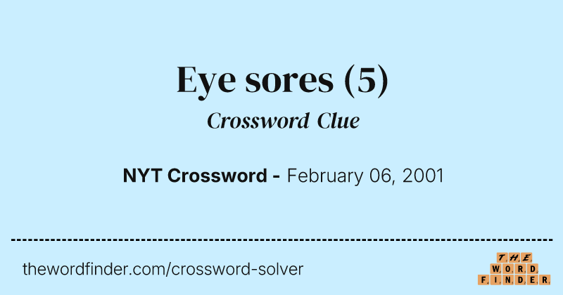 Eye sores crossword clue image