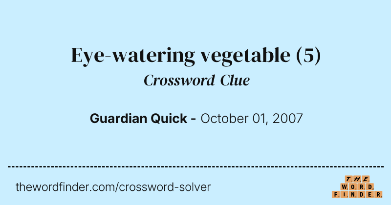 Eye-watering vegetable crossword clue image