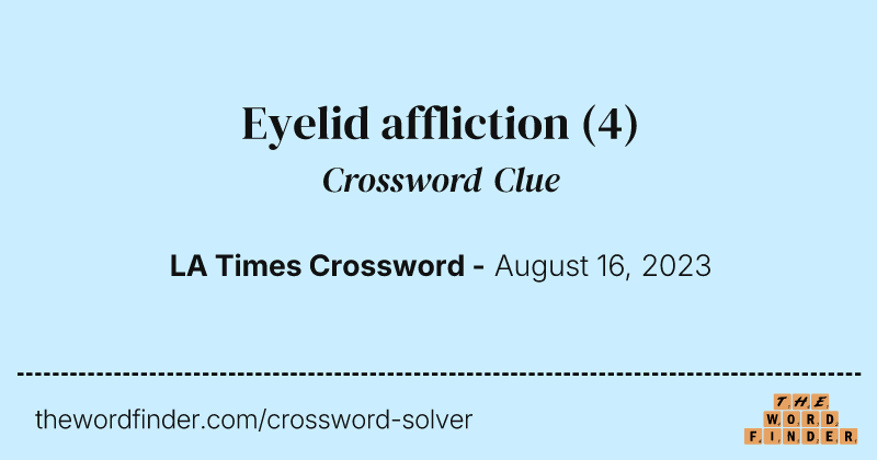 Eyelid affliction crossword clue image