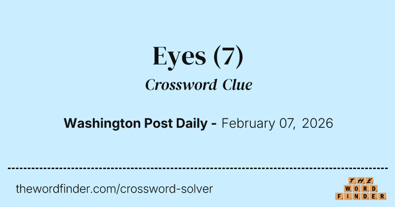 Eyes crossword clue image