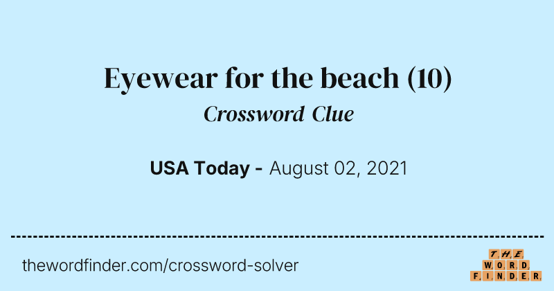 Eyewear for the beach crossword clue image