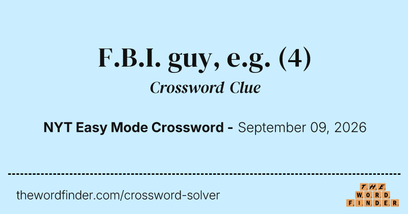 F.B.I. guy, e.g. crossword clue image