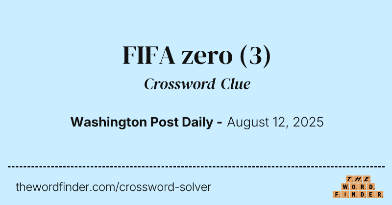 FIFA zero crossword clue image