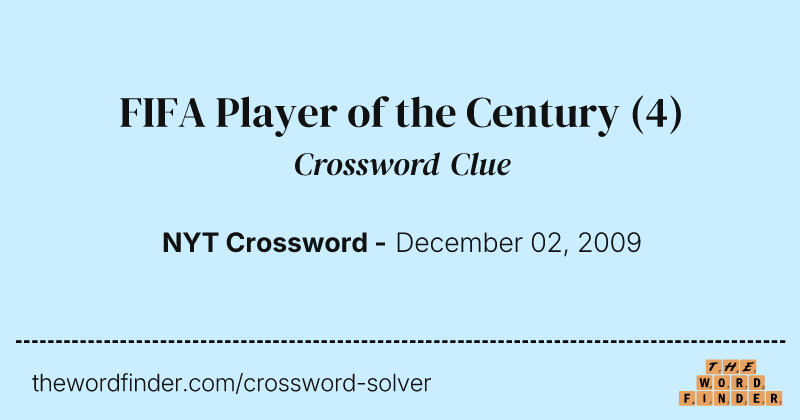 FIFA Player of the Century crossword clue image