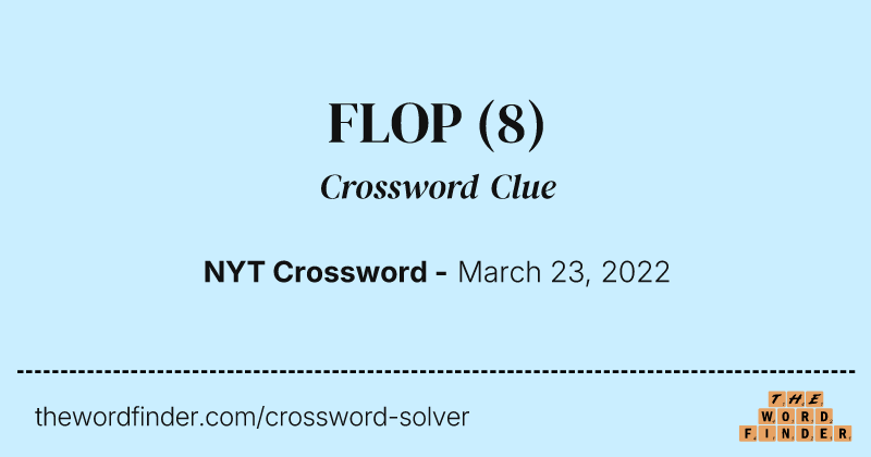 FLOP crossword clue image